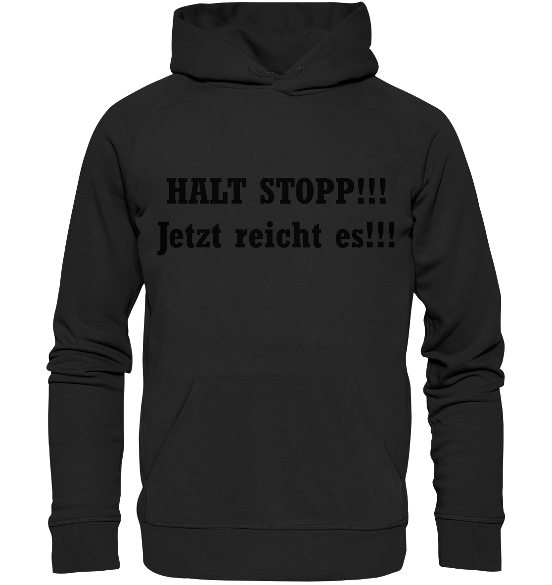 HALT STOPP!!! - Organic Basic Hoodie