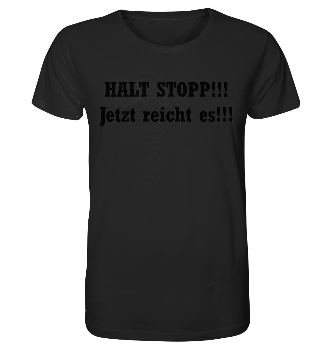 HALT STOPP!!! - Organic Basic Shirt