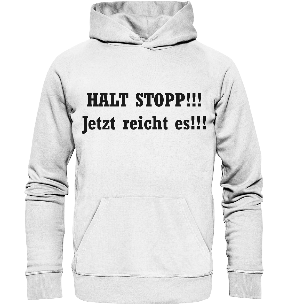 HALT STOPP!!! - Organic Basic Hoodie