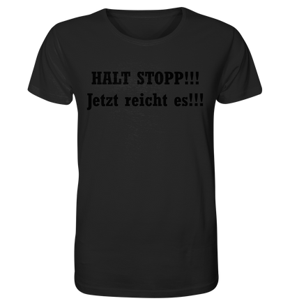 HALT STOPP!!! - Organic Basic Shirt