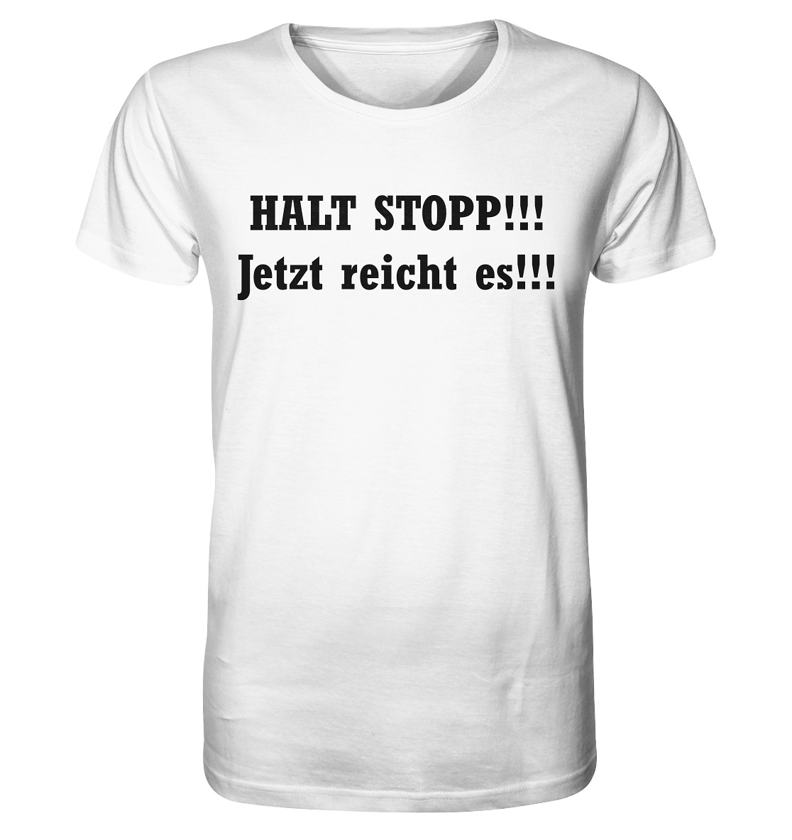 HALT STOPP!!! - Organic Basic Shirt