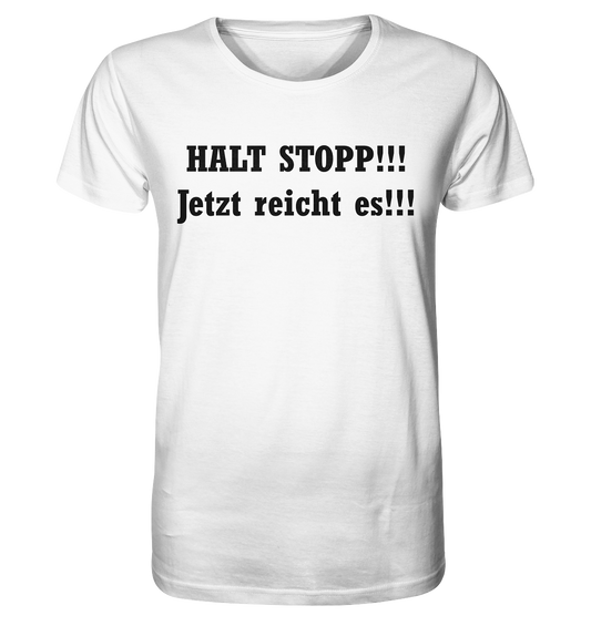 HALT STOPP!!! - Organic Basic Shirt